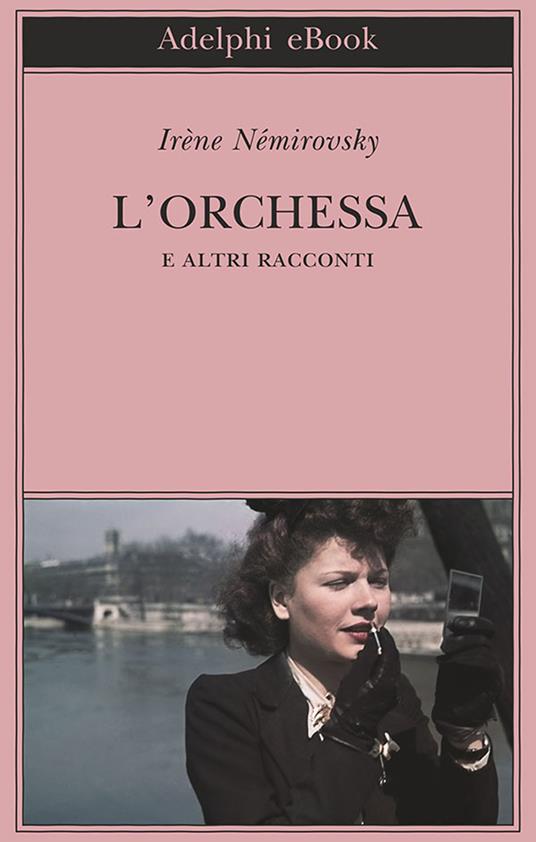 L' orchessa e altri racconti - Irène Némirovsky,Simona Mambrini - ebook