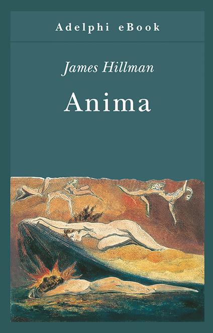 Anima. Anatomia di una nozione personificata - James Hillman,M. Vernon,Adriana Bottini - ebook