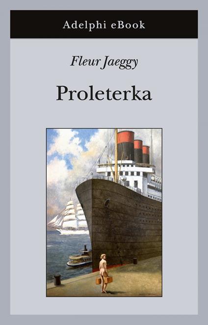 Proleterka - Fleur Jaeggy - ebook