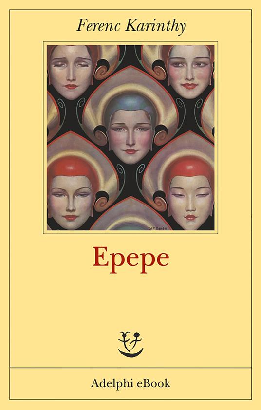 Epepe - Ferenc Karinthy,Laura Sgarioto - ebook