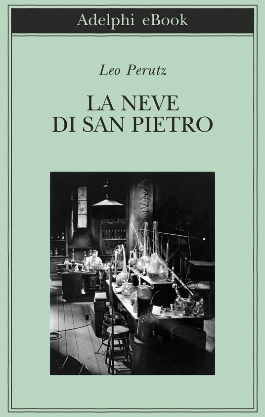 La neve di san Pietro - Leo Perutz,F. Bovoli,Fabio Cremonesi - ebook