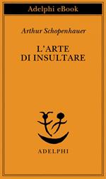 L' arte di insultare