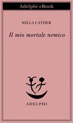 Il mio mortale nemico