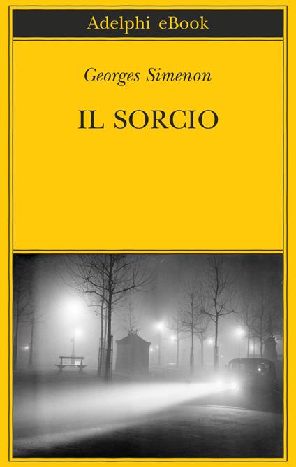 Il sorcio - Georges Simenon,Simona Mambrini - ebook