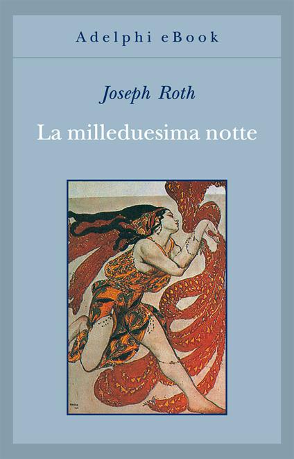 La milleduesima notte - Joseph Roth,U. Gimmelli - ebook