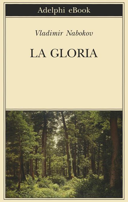La gloria - Vladimir Nabokov,Franca Pece - ebook