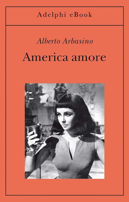 America amore - Alberto Arbasino - ebook