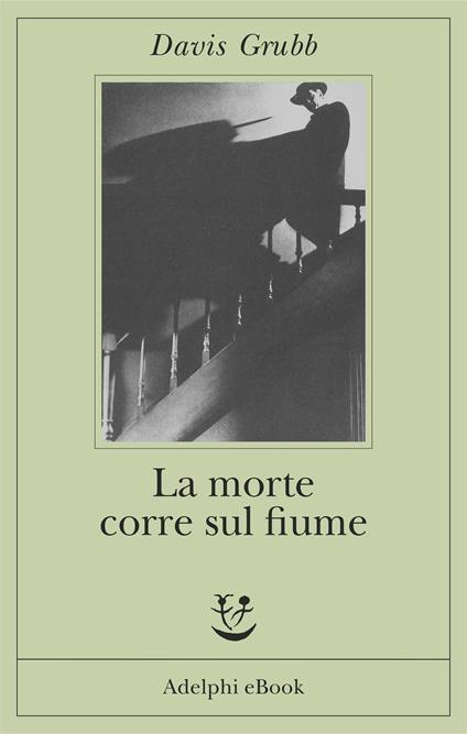 La morte corre sul fiume - Davis Grubb,G. Oneto - ebook