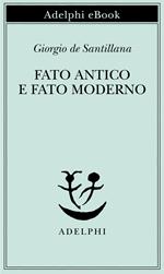 Fato antico e fato moderno