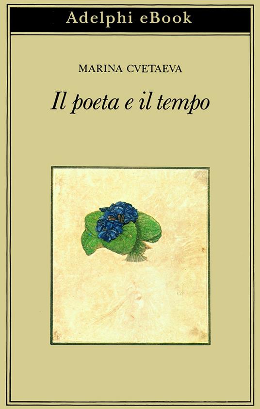 Il poeta e il tempo - Marina Cvetaeva,S. Vitale - ebook