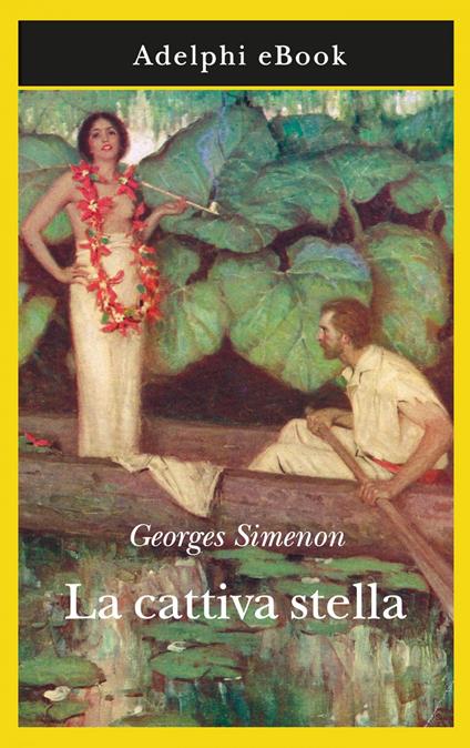 La cattiva stella - Georges Simenon,Marina Di Leo - ebook