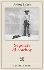 Sepolcri di cowboy