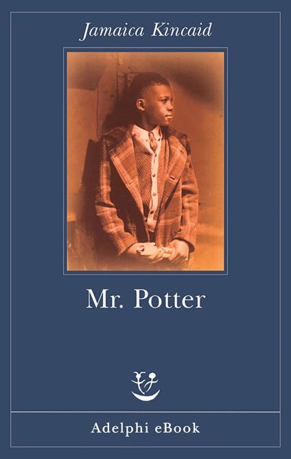 Mr. Potter - Jamaica Kincaid,F. Cavagnoli - ebook