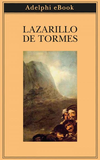Lazarillo de Tormes - Anonimo,Francisco Rico,Angelo Valastro Canale - ebook