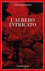 L' albero intricato