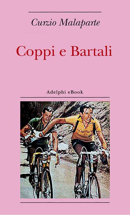 Coppi e Bartali - Curzio Malaparte - ebook