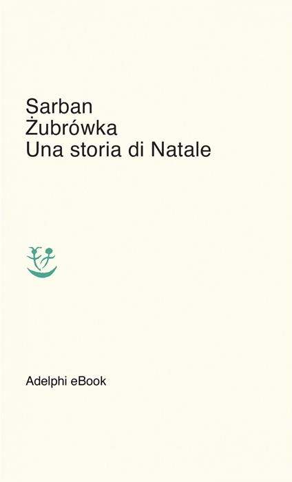 Zubrówka. Una storia di Natale - Sarban,Roberto Colajanni - ebook