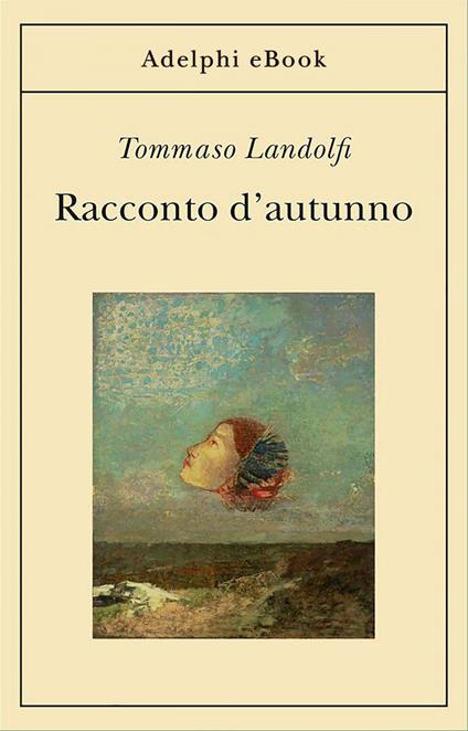 Racconto d'autunno - Tommaso Landolfi - ebook