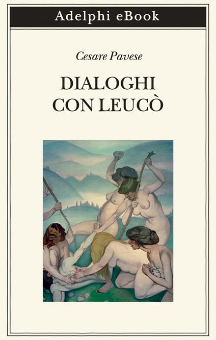 Dialoghi con Leucò - Cesare Pavese - ebook