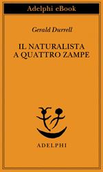 Il naturalista a quattro zampe