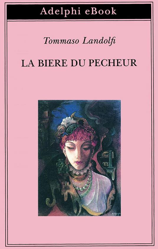 La biere du pecheur - Tommaso Landolfi,I. Landolfi - ebook