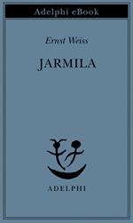 Jarmila. Una storia d'amore boema