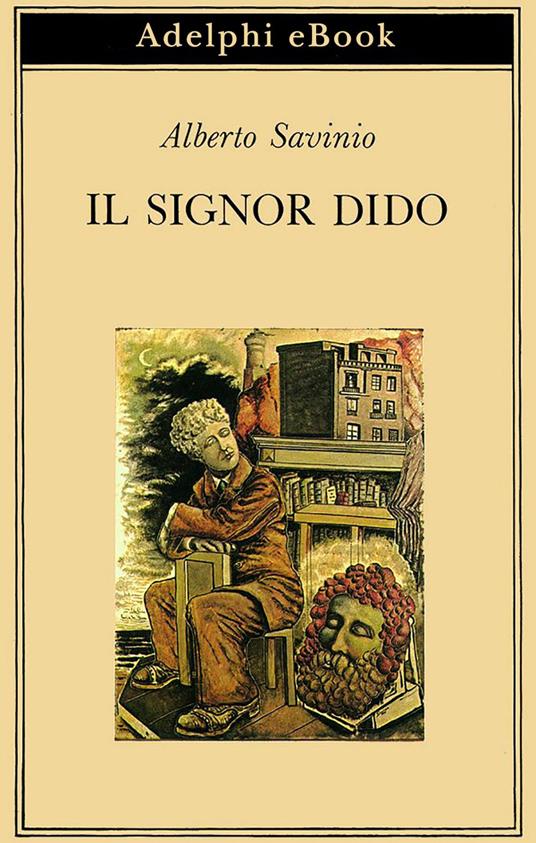 Il signor Dido - Alberto Savinio - ebook