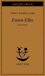 Enten-Eller. Vol. 3: Enten-Eller