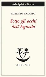 Sotto gli occhi dell'Agnello