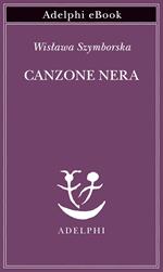Canzone nera. Testo originale a fronte