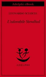 L' adorabile Stendhal