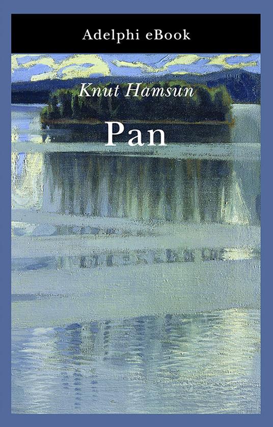 Pan - Knut Hamsun,Fulvio Ferrari - ebook