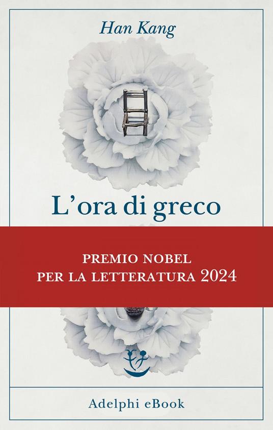 L' ora di greco - Han Kang,Lia Iovenitti - ebook