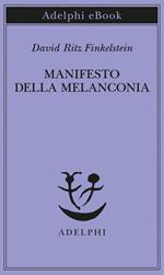 Manifesto della melanconia