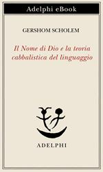 Il nome di Dio e la teoria cabbalistica del linguaggio