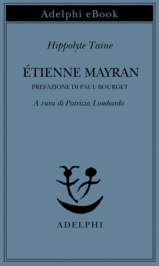 Etienne Mayran - Hippolyte Taine,Patrizia Lombardo - ebook