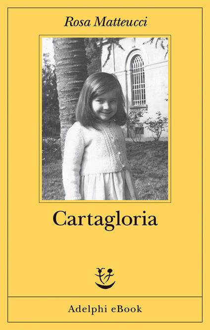 Cartagloria - Rosa Matteucci - ebook