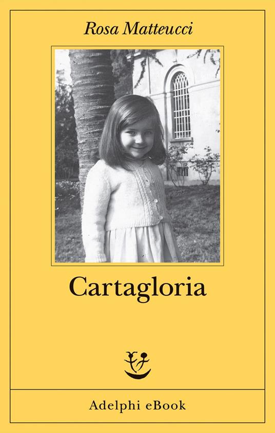 Cartagloria - Rosa Matteucci - ebook