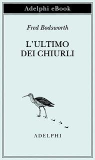 L' ultimo dei chiurli
