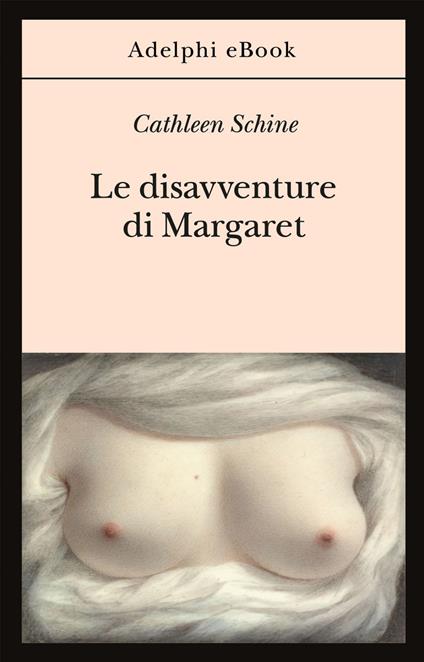 Le disavventure di Margaret - Cathleen Schine,A. Biavasco,V. Guani - ebook