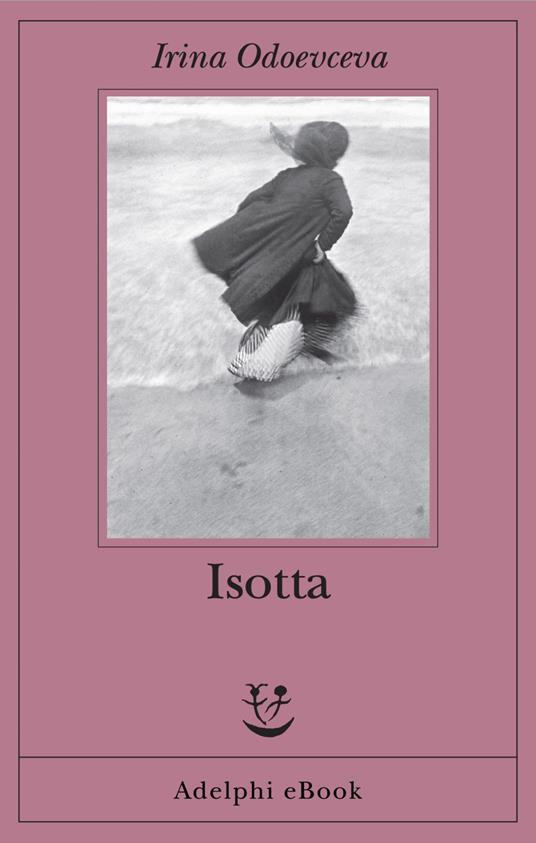 Isotta - Irina Odoevceva,Claudia Zonghetti - ebook