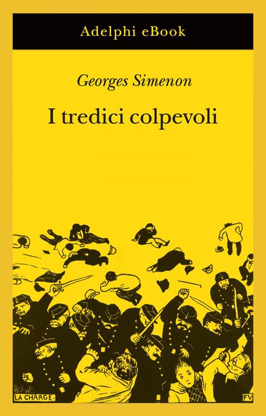 I tredici colpevoli - Georges Simenon,Marina Di Leo - ebook