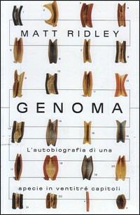 Genoma. L'autobiografia di una specie in ventitré capitoli - Matt Ridley - copertina