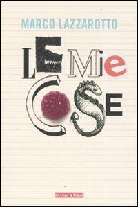 Le mie cose - Marco Lazzarotto - 3