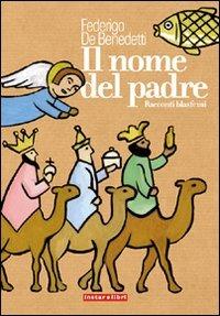 Il nome del padre. Racconti blasfemi - Federigo De Benedetti - copertina