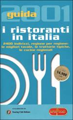 I ristoranti in Italia. Guida 2001