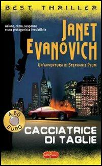 Cacciatrice di taglie - Janet Evanovich - copertina