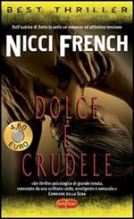 Dolce e crudele