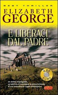 E liberaci dal padre - Elizabeth George - copertina