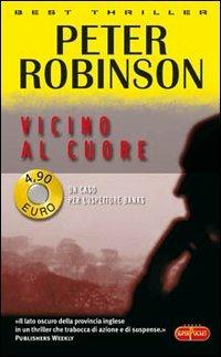 Vicino al cuore - Peter Robinson - copertina